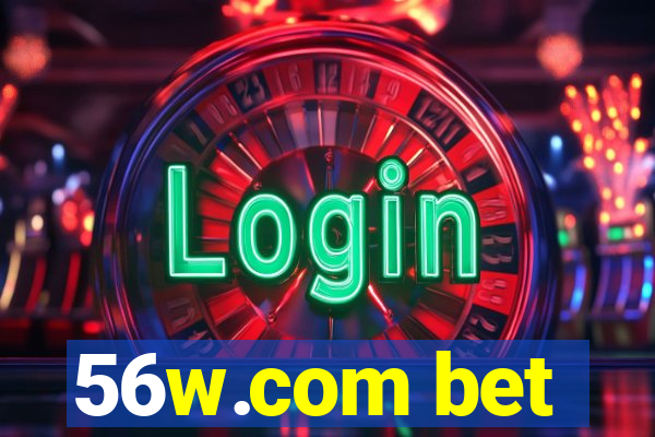 56w.com bet